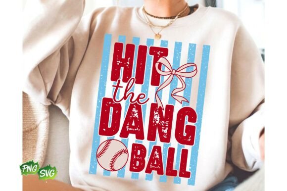 Hit The Dang Ball DTF Transfer