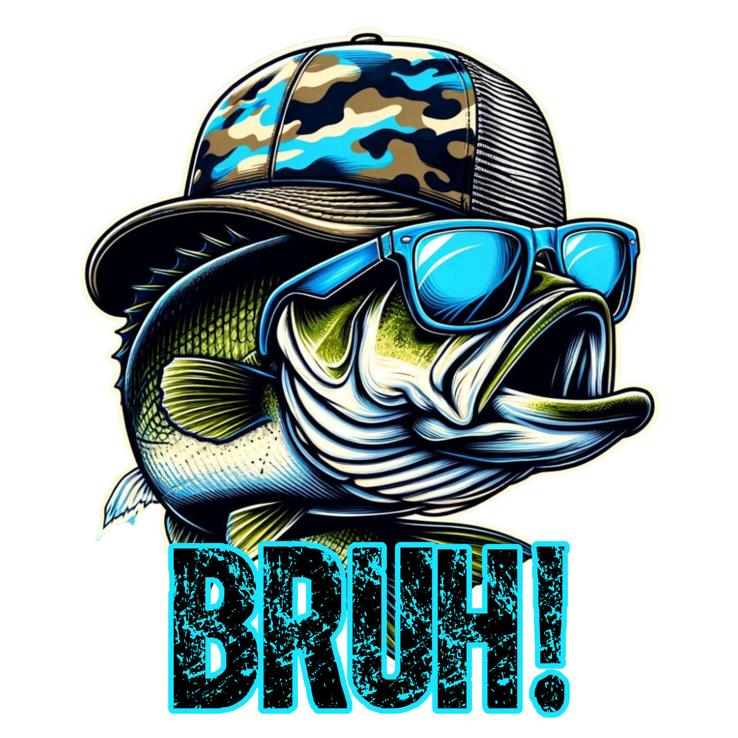 Fishing BRUH - DTF TRANSFER