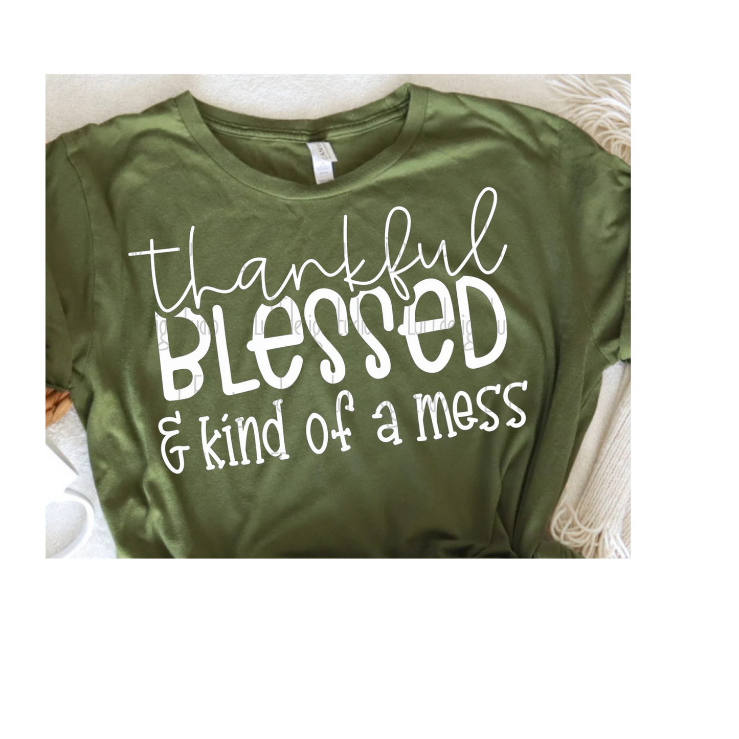 Thankful Blessed Mess DTF Transfer