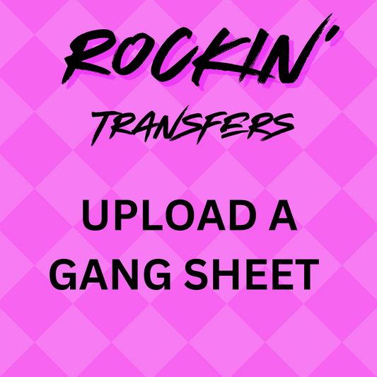GANG SHEET UPLOAD -NEW
