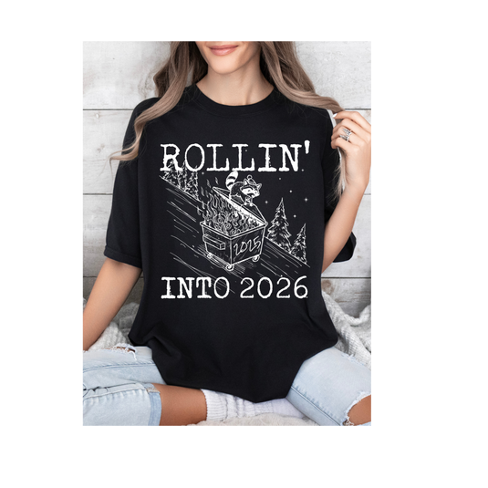 ROLLIN' INTO 2026 DTF Transfer