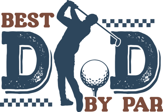 Best Dad By Par-DTF TRANSFER
