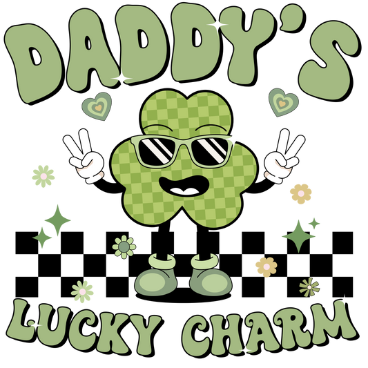 Daddy's Lucky Charm DTF Transfer