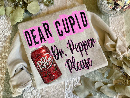 Dear Cupid Dr Pepper DTF Transfer