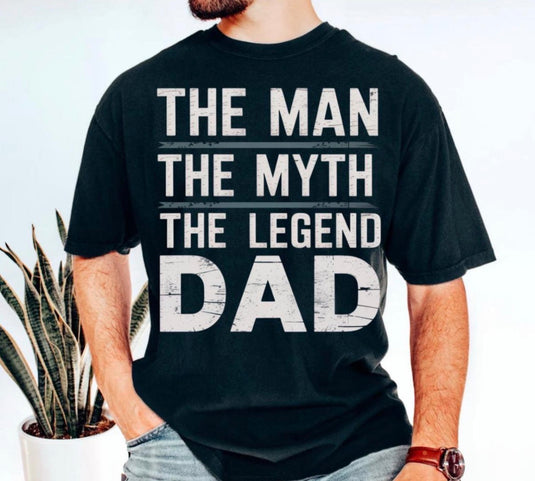 The Man The Myth DTF Transfer