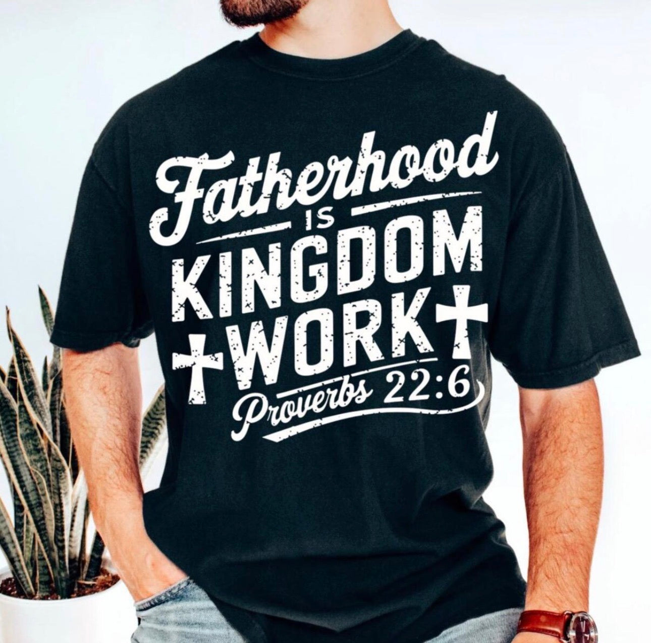 Fatherhood is Kingdom Work DTF Transfer