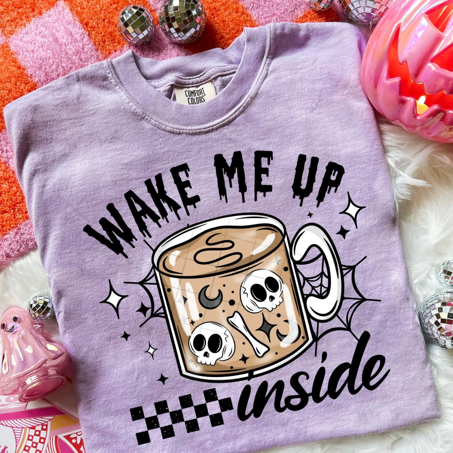 Wake Me Up Inside DTF Transfer