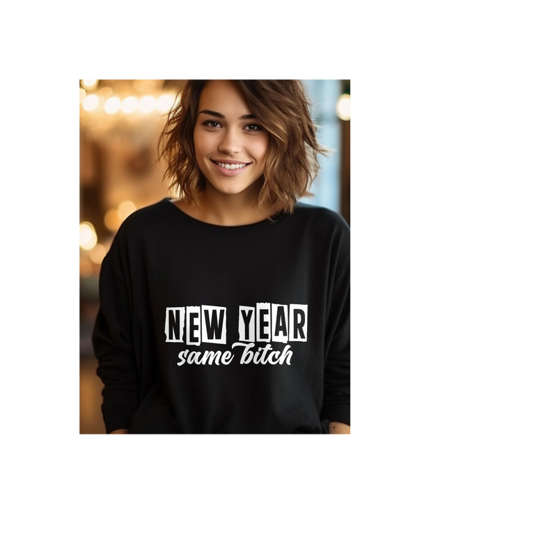 Load image into Gallery viewer, NEW YEAR SAME B*TCH DTF Transfer
