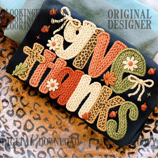 Give Thanks Faux Yarn DTF Transfer