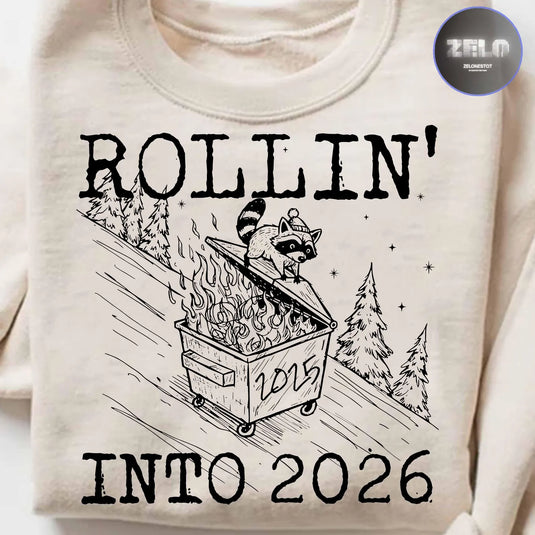 ROLLIN' INTO 2026 DTF Transfer
